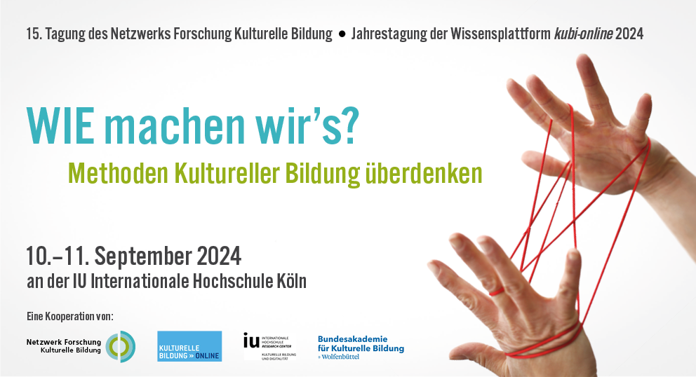 15. Tagung des Netzwerks Kulturelle Bildung mit kubi-online 2024